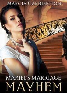 Mariel's Marriage Mayhem