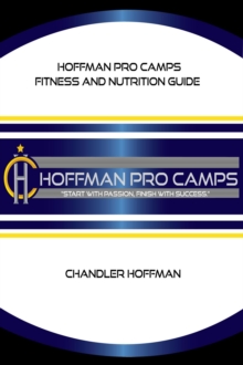 Hoffman Pro Camps Fitness and Nutrition Guide