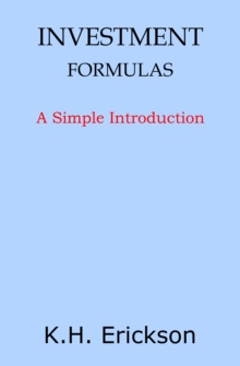 Investment Formulas: A Simple Introduction