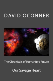 Chronicles of Humanity's Future