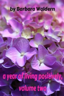 Year of Living Positively-Volume 2