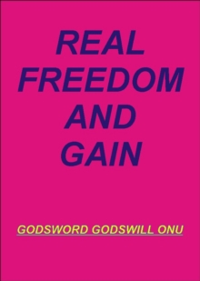 Real Freedom and Gain