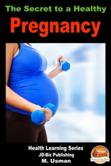 Secret to a Healthy Pregnancy