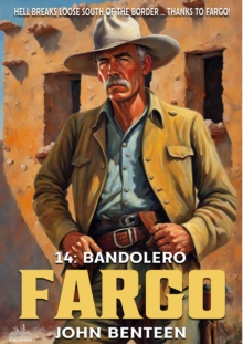 Fargo 14: Bandolero