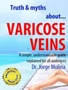 Truth & Myths About... Varicose Veins