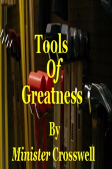 Tools Of Greatness