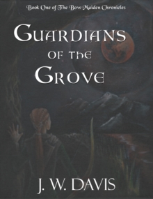 Guardians of the Grove