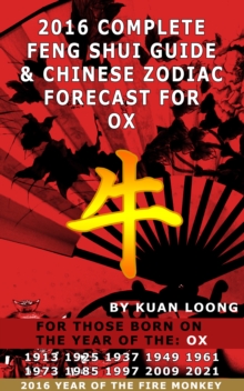 2016 Ox Feng Shui Guide & Chinese Zodiac Forecast