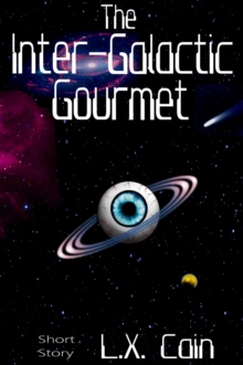 Inter-Galactic Gourmet