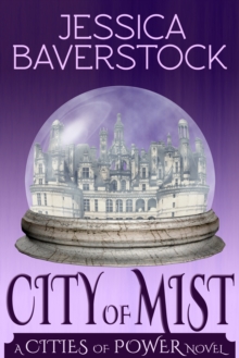 City of Mist: A Cities of Power Novel