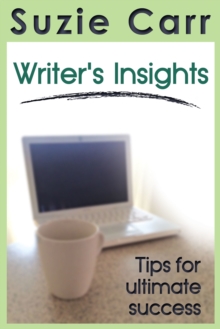 Writer's Insights: Tips for Ultimate Success