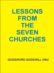 Lessons from the Seven Churches