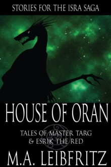 House of Oran: Tales of Master Targ and Esrik the Red