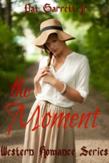 Moment: Western Romance Series