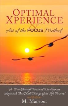 Optimal Xperience & Art of the FOCUS Method