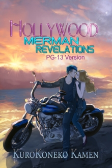 Hollywood Merman Revelations PG-13 Version