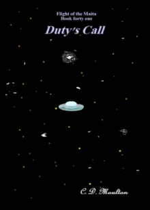 Flight of the Maita Book 41: Duty's Call