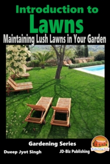 Introduction to Lawns: Maintaining Lush Lawns in Your Garden