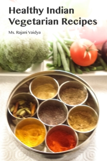 Healthy Indian Vegetarian Recipes