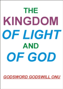 Kingdom of Light and of God