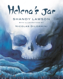 Helena's Jar: Illustrated Edition