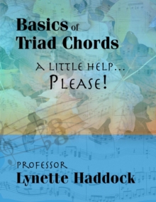 Basics of Triad Chords: A Little Help...Please!