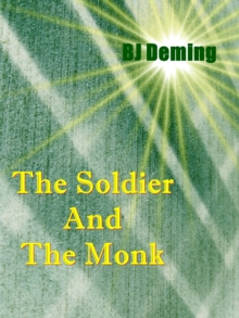 Soldier And The Monk