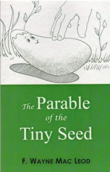 Parable of the Tiny Seed