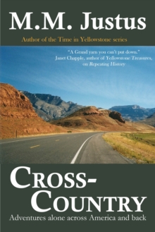 Cross-Country: Adventures Alone Across America and Back