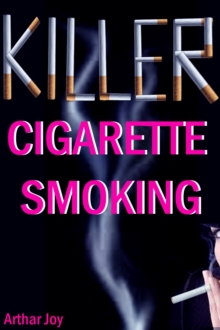 Killer Cigarette Smoking