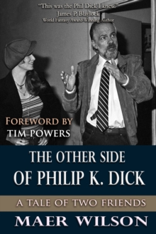 Other Side of Philip K. Dick