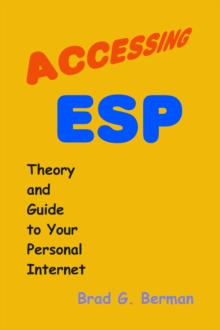 Accessing ESP - Theory and Guide to Your Personal Internet