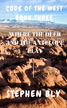 Where the Deer and the Antelope Play