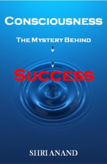 Consciounsess The Mystery Behind Success