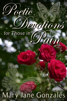 Poetic Devotions for Those In Pain