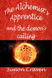 Alchemist's Apprentice: And the Demon's Calling (book 2)