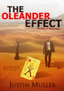 Oleander Effect: Throne of Bayonets