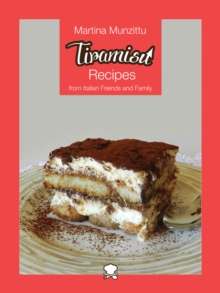 Tiramisu Recipes from Italian Friends and Family