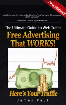 Ultimate Guide To Web Traffic: Free Advertising That WORKS!