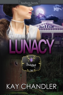 Lunacy: Switched Series Book 1