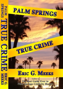 Palm Springs True Crime