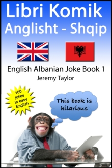 Libri Komik Anglisht- Shqip 1 (English Albanian Joke Book 1)