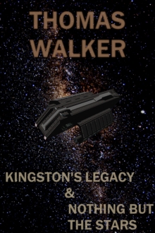 Kingston's Legacy & Nothing but the Stars