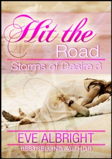 Hit the Road: Storms of Desire 3