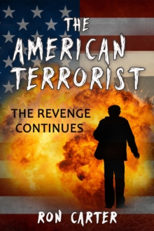 American Terrorist: The Revenge Continues