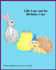 Lilly Lake and the Birthday Cake