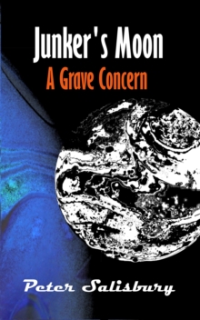 Junker's Moon: A Grave Concern