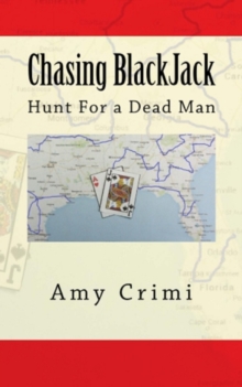 Chasing BlackJack: Hunt For a Dead Man