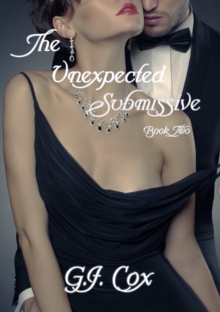 Unexpected Submissive-Book Two