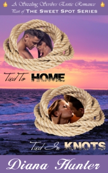 Tied to Home: Tied in Knots